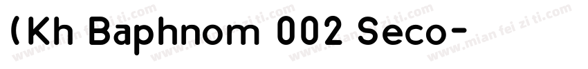 (Kh Baphnom 002 Seco字体转换